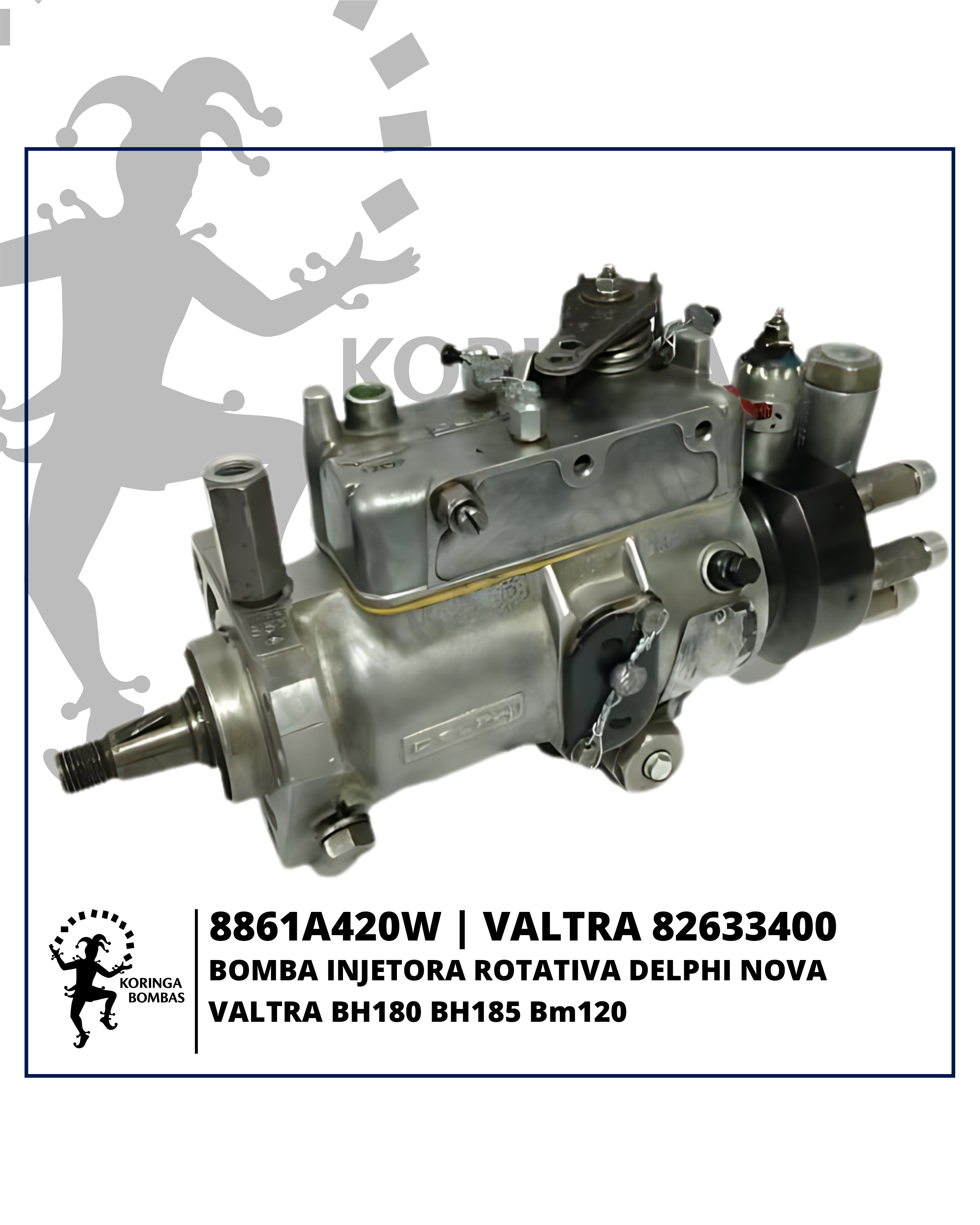 8861A420W | VALTRA 82633400 BOMBA INJETORA ROTATIVA DELPHI NOVA